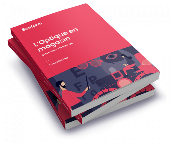 L'Optique en magasin <br>de la théorie à la pratique